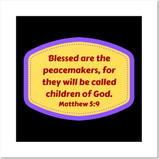 Bible Verse Matthew 5:9 Posters and Art